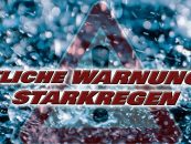 Amtliche WARNUNG vor STARKREGEN