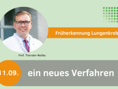 Online-Sprechstunde „Früherkennung Lungenkrebs – Aussichten auf ein neues Verfahren“